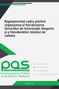 Suport Ministerului Sănătății pentru elaborarea Regulamentului-cadru privind organizarea şi funcţionarea Serviciilor de intervenţie timpurie şi a Standardelor minime de calitate